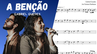 🎼 Partitura: A Benção (Gabriel Guedes) | Violino ou Flauta