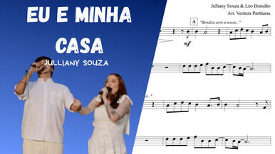 🎼 Partitura: Eu e Minha Casa (Julliany Souza) | Violino ou Flauta