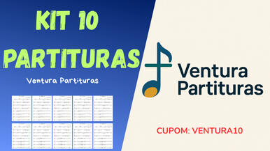 10 Partituras (sortidas) do canal Ventura Partituras; arquivos em PDF prontos para imprimir ou usar no celular/tablet ou computador.