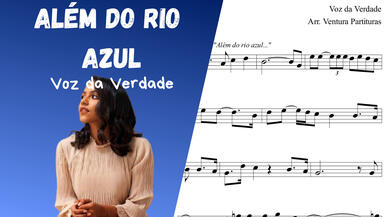 🎼 Partitura: Além do Rio Azul (Voz da Verdade) | Flauta ou Violino